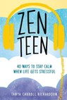 Zen Teen - Tanya Carroll Richardson - 9781580057837