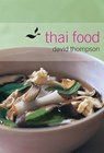 Thai Food: [A Cookbook] - David Thompson - 9781580084628
