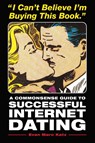 I Can't Believe I'm Buying This Book - Evan Marc Katz - 9781580085717
