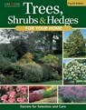 Trees, Shrubs & Hedges for Your Home, 4th Edition: Secrets for Selection and Care - Editors of Creative Homeowner - 9781580115711