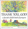 Thank You, God! - Madeline Wikler ; Judyth Groner - 9781580131018