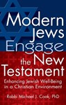 Modern Jews Engage in the New Testament - Michael Cook - 9781580233132