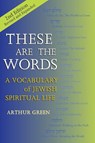 These are the Words - Arthur (Arthur Green) Green - 9781580234948
