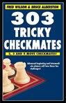 303 Tricky Checkmates - WILSON,  Fred ; Alberston, Bruce - 9781580423649