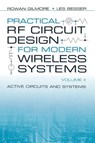 Practical RF Circuit Design for Modern Wireless Systems - Rowan Gilmore ; Les Besser - 9781580535229