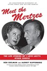 Meet the Mertzes - Rob Edelman - 9781580630955