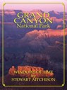Grand Canyon National Park: Window Of Time - Stewart Aitchison - 9781580710978