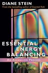 Essential Energy Balancing - Diane Stein - 9781580910286