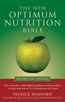 The New Optimum Nutrition Bible - Patrick Holford - 9781580911672