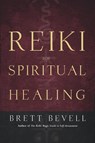 Reiki for Spiritual Healing - Brett Bevell - 9781580911948