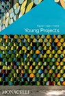 Young Projects - Bryan Young ; Nader Tehrani ; Paola Lenti ; Hashim Sarkis - 9781580935982