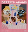 Derrick Adams - Hallie Ringle ; Salamishah Tillet ; Dexter Wimberly ; Sandra Jackson-Dumont - 9781580937016