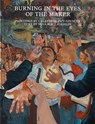 Burning in the Eyes of the Maker - Celeste Dupuy-Spencer ; Nina MacLaughlin - 9781580937269