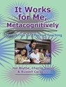 IT WORKS FOR ME METACOGNITIVEL - Charlie Sweet - 9781581072938