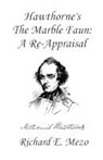 Hawthorne's the Marble Faun: A Re-Appraisal - Richard E Mezo - 9781581120561
