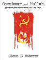 Commissar and Mullah - Glenn L Roberts - 9781581123494