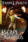 Escape from the Island of Aquarius: Volume 2 - Frank E. Peretti - 9781581346190