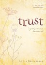 Trust - Lydia Brownback - 9781581349573