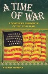 A Time of War - Stuart A. P. Murray - 9781581570113