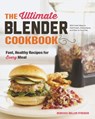 The Ultimate Blender Cookbook - Rebecca Ffrench - 9781581572957