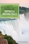 Explorer's Guide Buffalo & Niagara Falls - SMYCZYNSKI,  Christine A. - 9781581574463