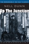 Up the Junction - Nell Dunn - 9781582430669