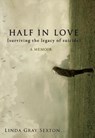 Half in Love - Linda Gray Sexton - 9781582437996