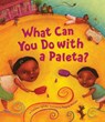 What Can You Do with a Paleta? - Carmen Tafolla - 9781582462219