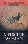 Medicine Woman - Lynn V. Andrews - 9781582709154