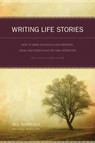 Writing Life Stories - Bill Roorbach - 9781582975276