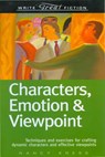 Characters, Emotion & Viewpoint (Write Great Fiction) - Nancy Kress - 9781582976815