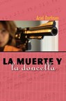 La Muerte y la Doncella - Ariel Dorfman - 9781583220788