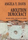 Abolition Democracy - Open Media Series - Angela Y Davis - 9781583226957