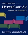 The Complete HyperCard 2.2 Handbook - Danny (San Francisco Goodman - 9781583480045