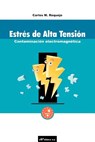 Estres de Alta Tension - Carlos M Requejo - 9781583484050