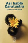 Asi Hablo Zaratustra - Friedrich Wilhelm Nietzsche - 9781583488072