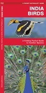 India Birds: A Folding Pocket Guide to Familiar Species - James Kavanagh - 9781583559390