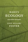 Marx's Ecology - John Bellamy Foster - 9781583670125