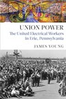 Union Power - James Young - 9781583676172