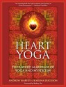 Heart Yoga - Andrew Harvey ; Karuna Erickson - 9781583942918