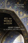 All the World an Icon - Tom Cheetham - 9781583944561