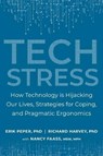 Tech Stress - Erik Peper ; Richard Harvey - 9781583947685