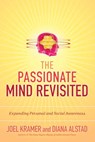 The Passionate Mind Revisited - Joel Kramer ; Diana Alstad - 9781583948149