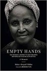 Empty Hands, A Memoir - Sister Abega Ntleko - 9781583949320