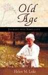 Old Age - Helen M. Luke - 9781584200796