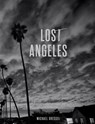 LOST ANGELES - Michael Dressel ; Matthias Harder - 9781584237716