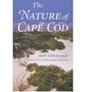 The Nature of Cape Cod - Beth Schwarzman - 9781584651079