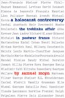 A Holocaust Controversy - The Treblinka Affair in Postwar France - Samuel Moyn - 9781584655091