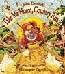 John Denver's Take Me Home, Country Roads - John Denver - 9781584690733