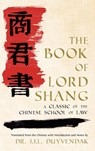 The Book of Lord Shang - Yang (Advantest Shang ; J J L Duyvendak - 9781584772415